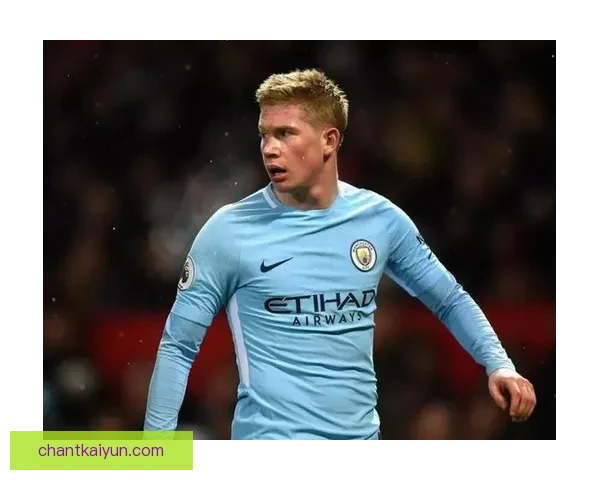 德布劳内转会总和纪录持续创下新高，足球市场备受关注